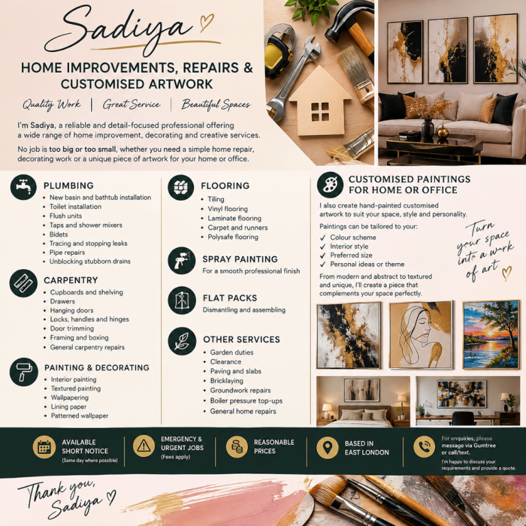 HOME IMPROVEMENTS, REPAIRS & CUSTOMISED ARTWORK – EAST LONDON