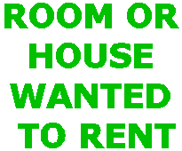 Room to Rent or Cottage to Rent Wanted