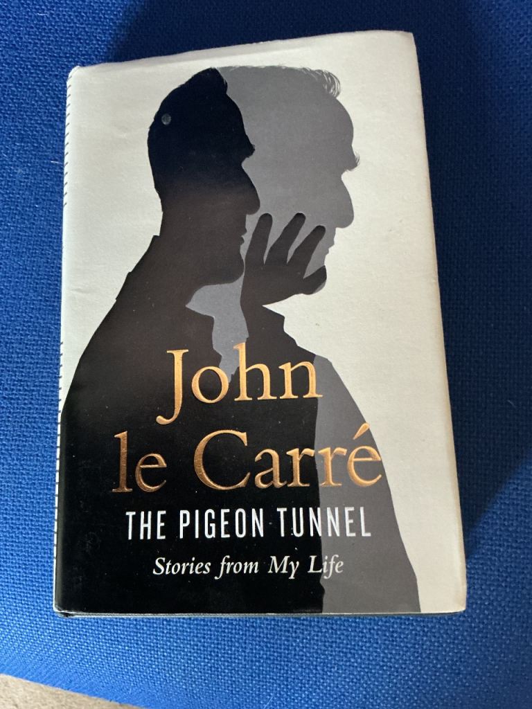 John le Carré - The Pigeon Tunnel: Stories from My Life