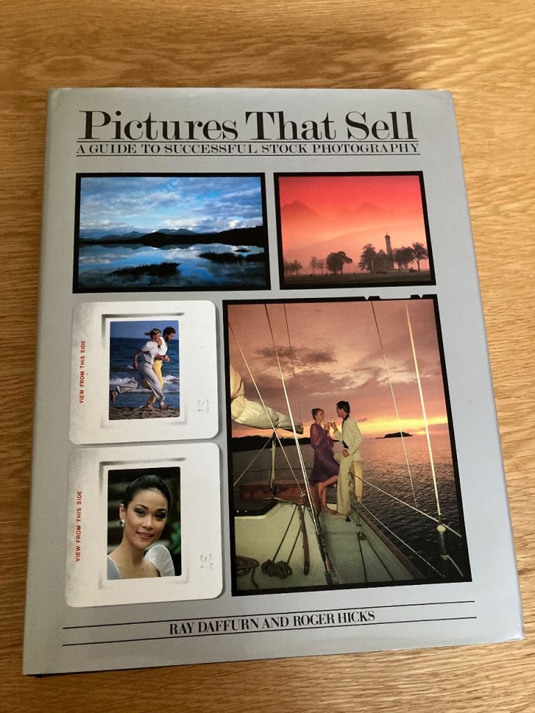 Pictures That Sell A Guide To Successful Stock Photography