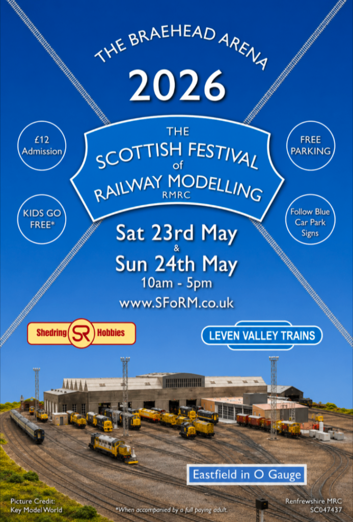 SCOTTISH FESTIVAL OF RAILWAY MODELLING 2026 – BRAEHEAD ARENA 🚂