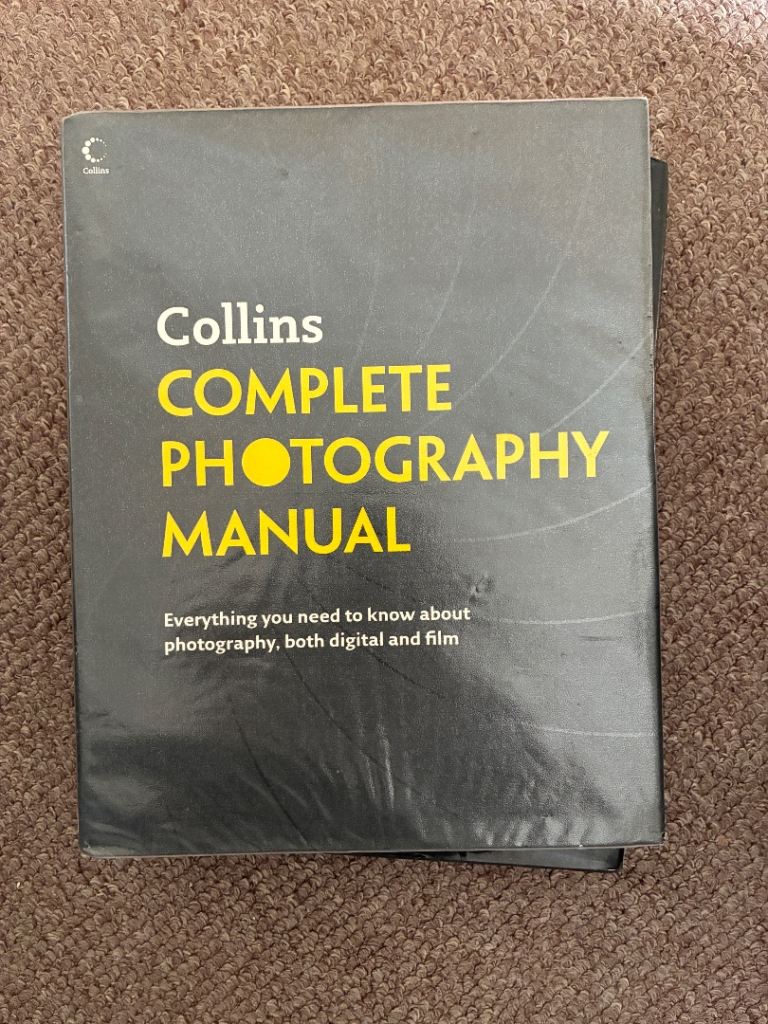 Collins Complete Photography Manual by Guy Croton - Hales-Dutton, Vicky