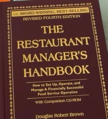 The Restaurant Manager’s Handbook – Douglas Robert Brown, 4th Edition
