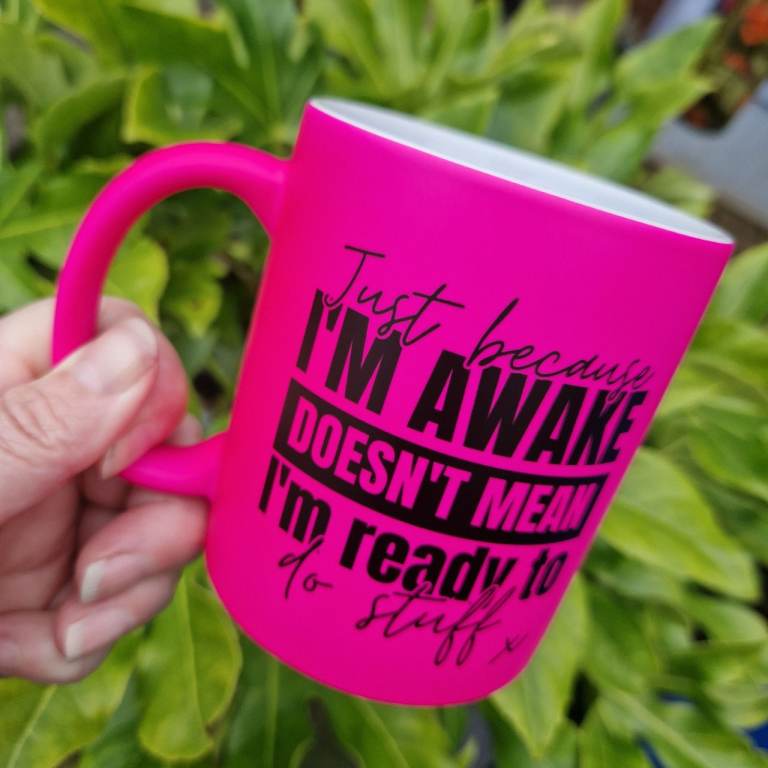 image for Florescent Neon Pink Just Because im awake Mug Personalised Christmas Xmas