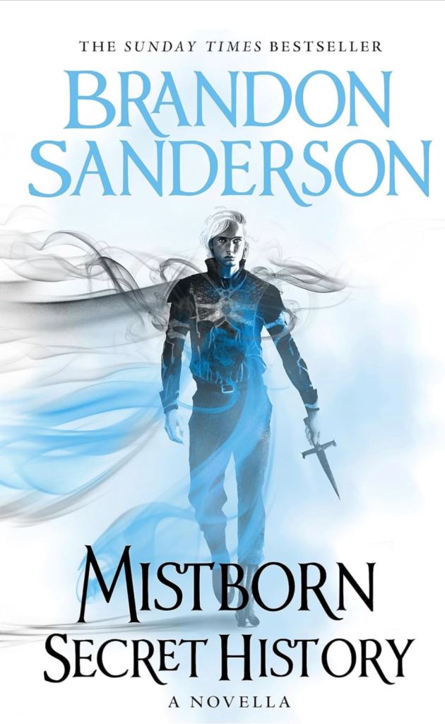 Mistborn: Secret History by Brandon Sanderson