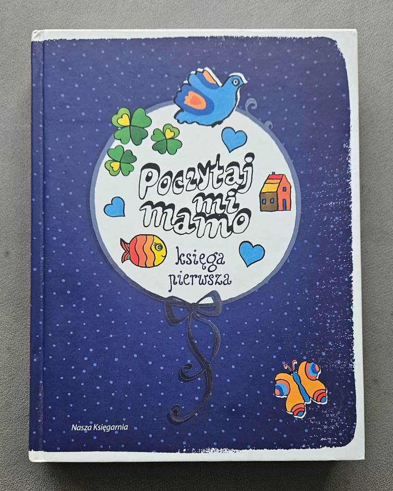 Poczytaj mi mamo Ksiega pierwsza / kids book / used once