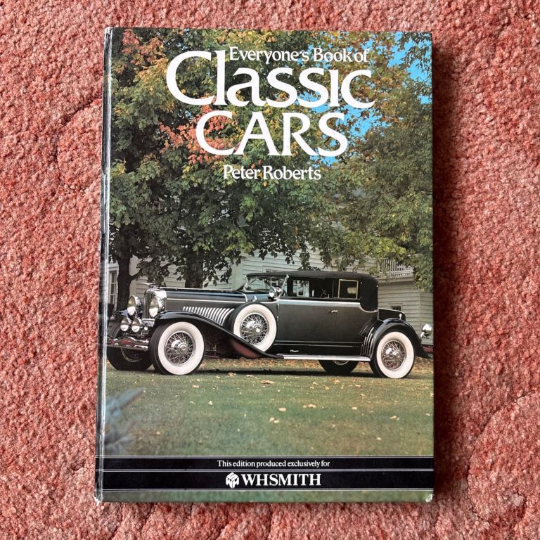 Everyone’s book of Classic Cars by Peter Roberts