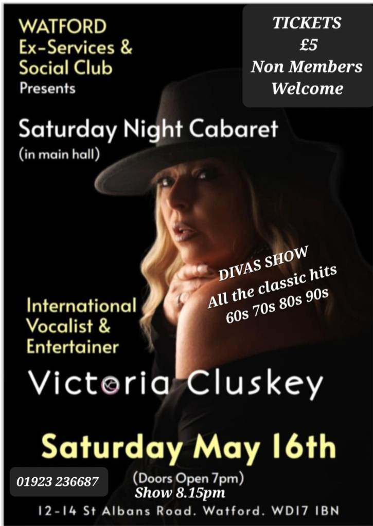 International Chart artist Victoria Cluskey DIVA SHOW , 16TH MAY,  Watford , £5 Entry 