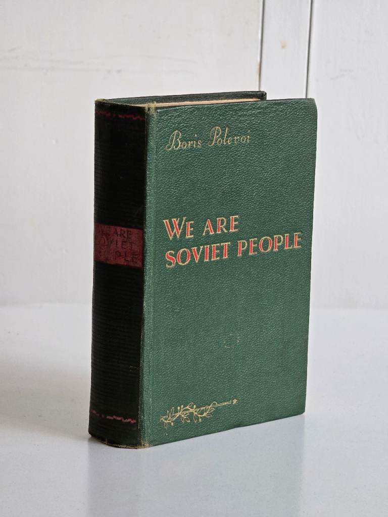 1949 Antique USSR We Are Soviet People by Boris Polevoi