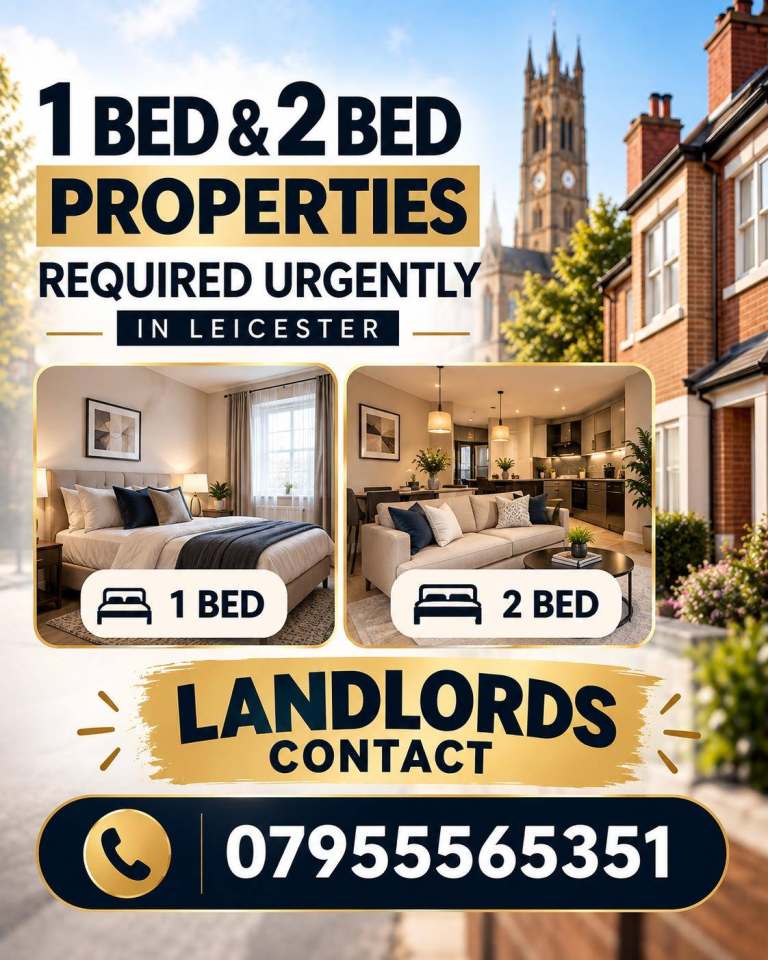 Landlords- Urgent 1 or 2 bedroom Required in Leicester - Any area