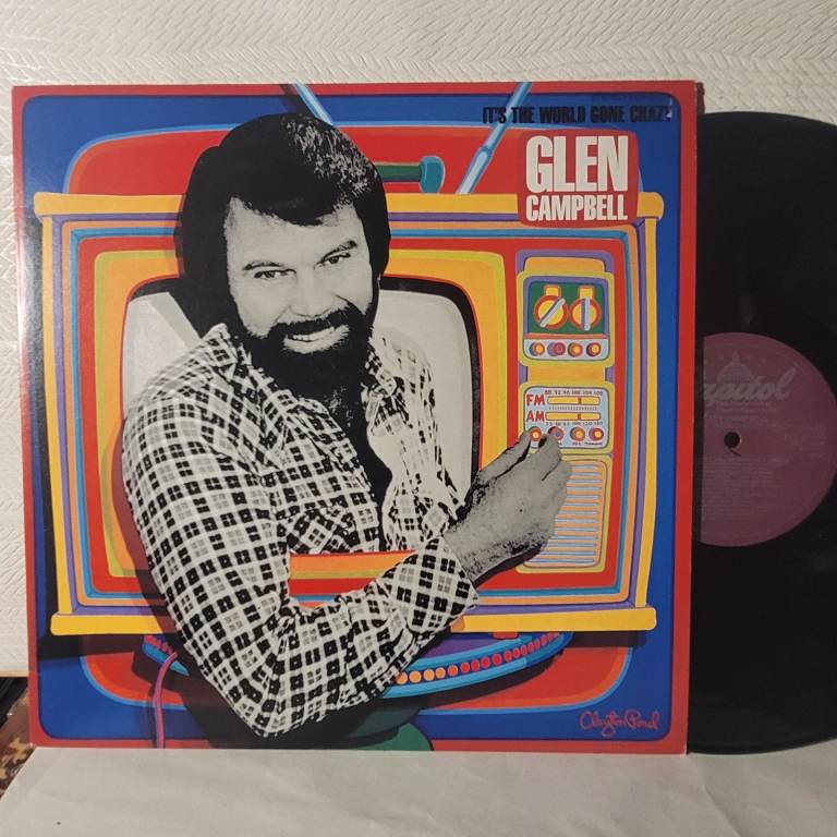 Glen Campbell It's the World Gone Crazy Vinyl LP Record r1/7