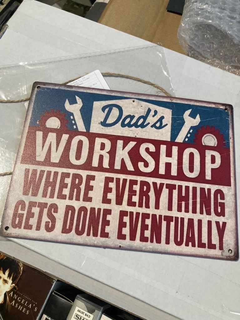 Dads Workshop sign