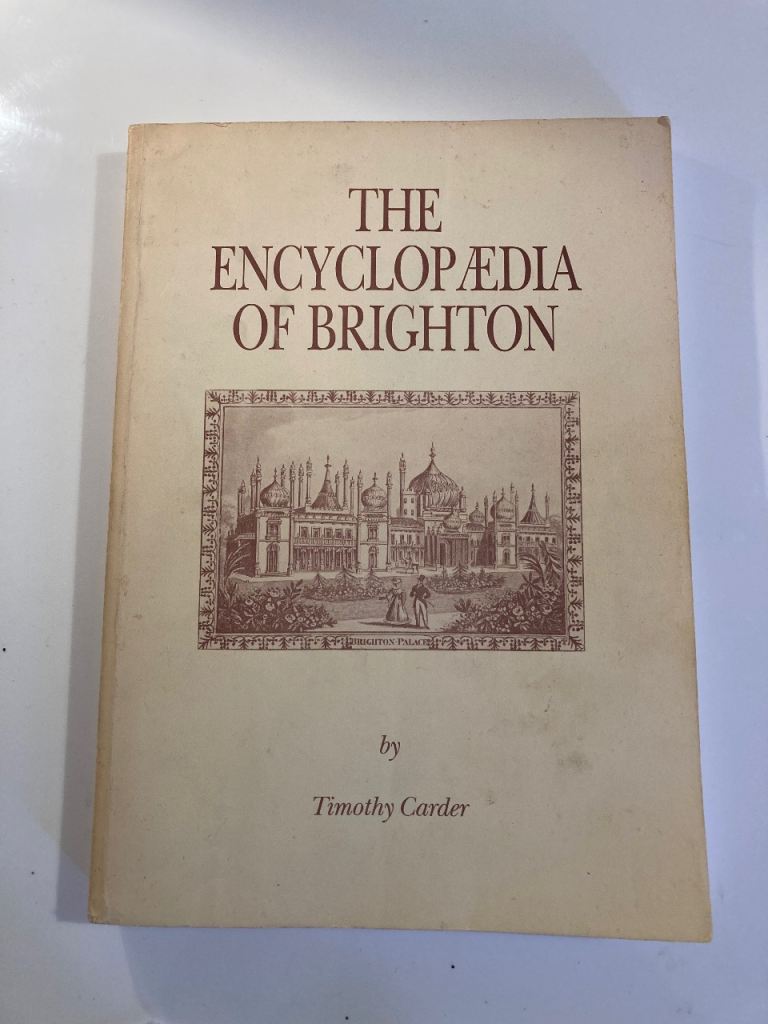 Encyclopaedia of Brighton First Edition £30