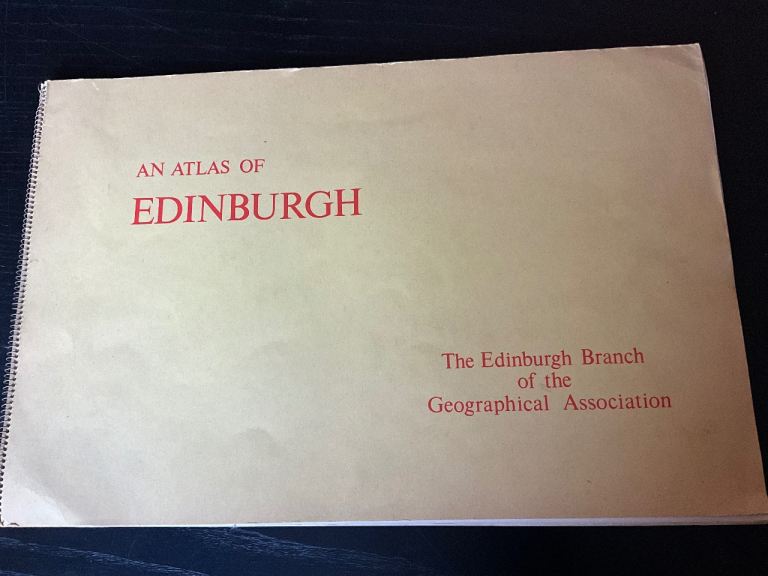 Vintage "An Atlas of Edinburgh" by Geographical Association – Very Good Condition