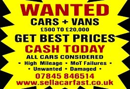 ALL CARS OR VANS WANTED UNUSED DAMAGED UNWANTED MOT FAILURES NON ULEZ COMPLIANT ETC..CASH PAID!