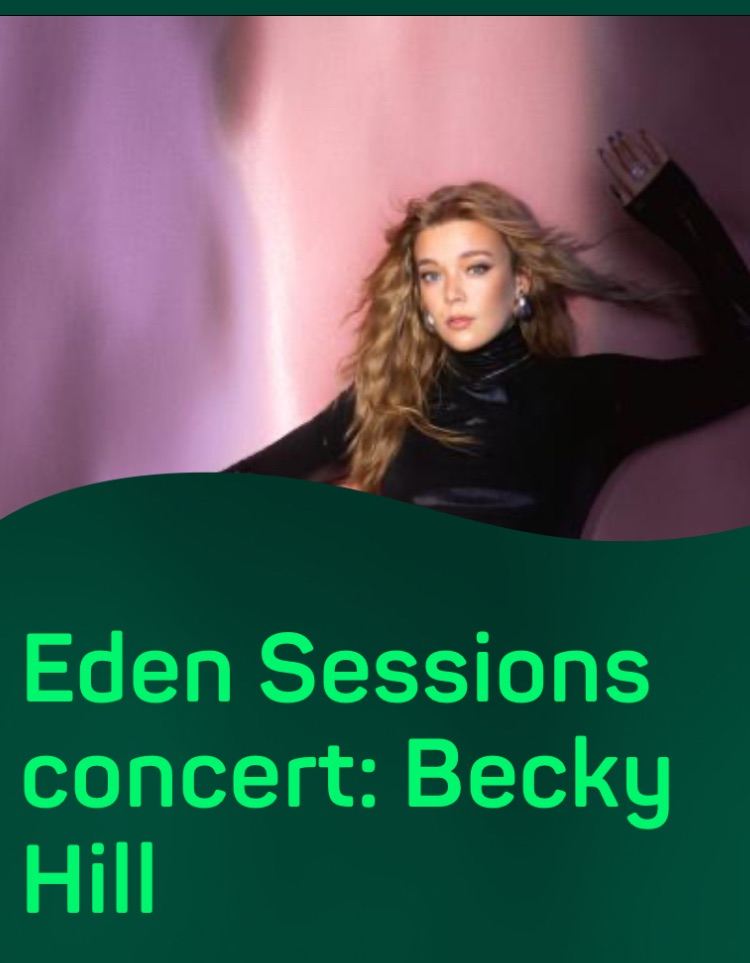 Becky Hill Eden Sessions Concert Ticket