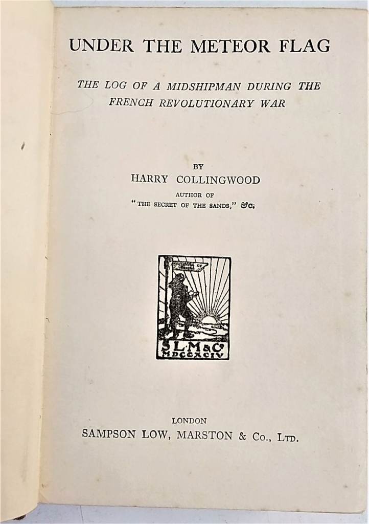 1884 Book Under The Meteor Flag, Midshipman’s Log French Revolutionary War