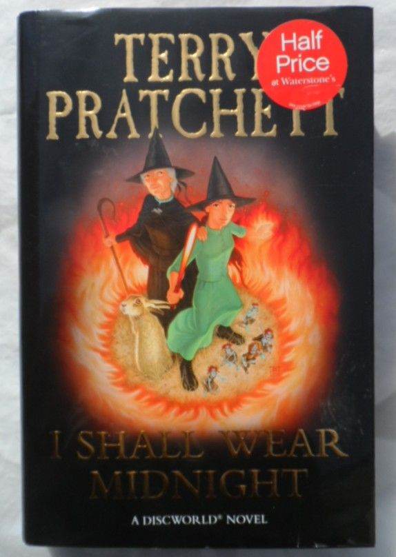 Terry Pratchett – I Shall Wear Midnight –4th Impression. Pub. 2010