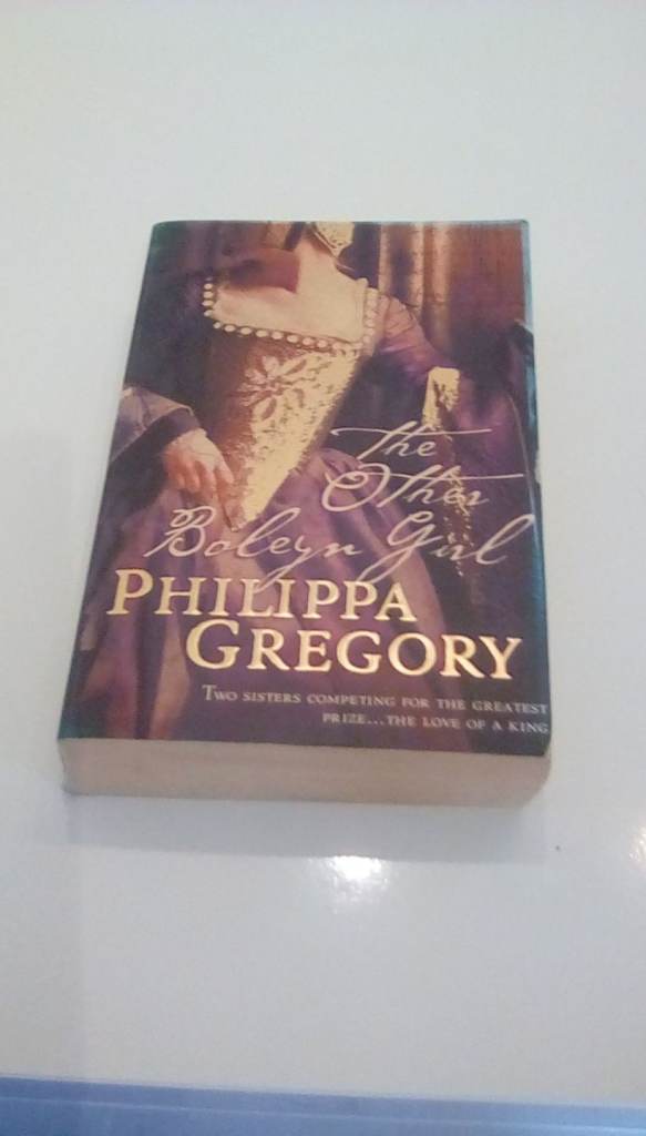The Other Boleyn Girl by Philippa Gregory