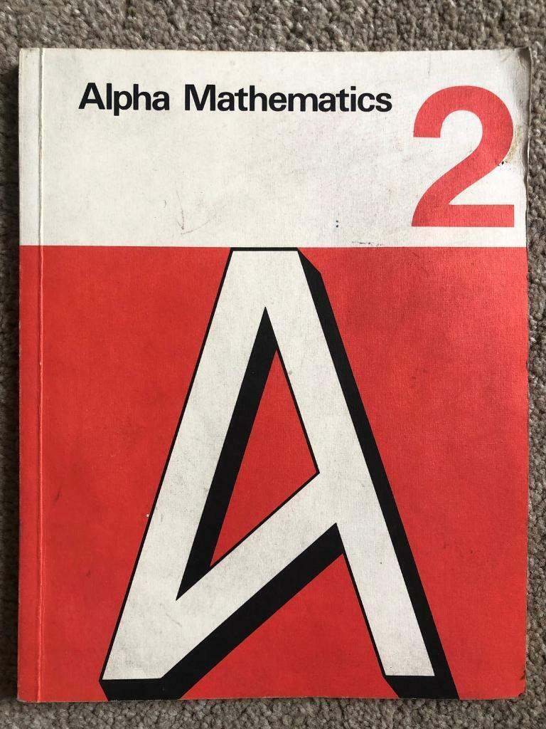 Vintage Maths Book: Alpha Mathematics 2