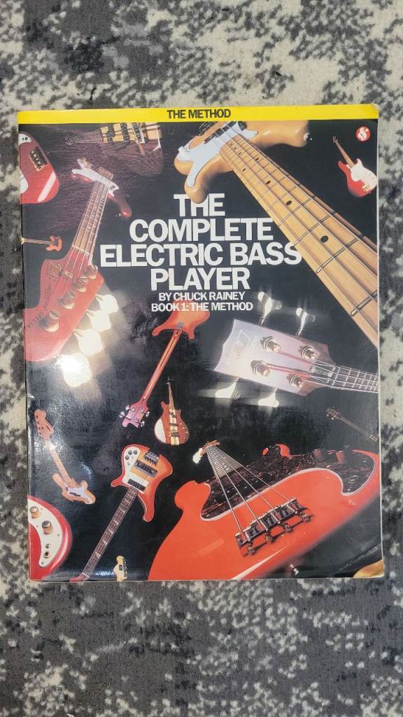 The Complete Electric Bass Player. Book 1: The Method by Chuck Rainey