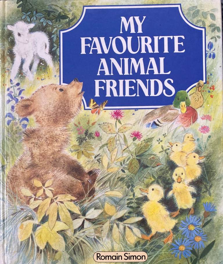 My Favourite Animal Friends Book/books – post or collect
