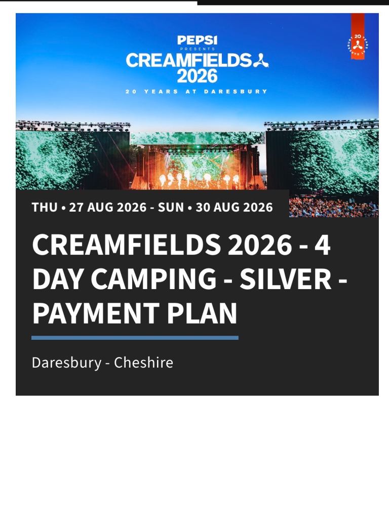 Creamfields 2026 4 Day Camping Silver Ticket