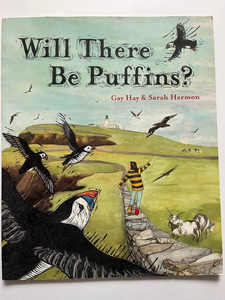 WILL THERE BE PUFFINS? (NEW ZEALAND PAPERBACK, 2016)