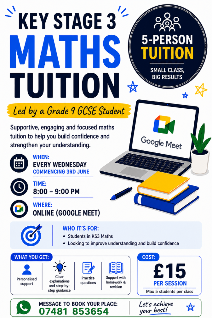 KS3 Maths Tuition By A Grade 9 Student
