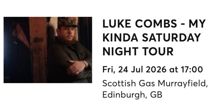 Luke Combs - My Kinda Saturday Night Tour Ticket