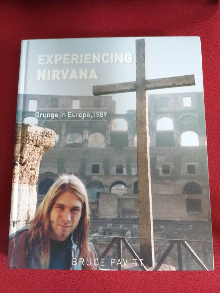 Experiencing Nirvana- Grunge in Europe