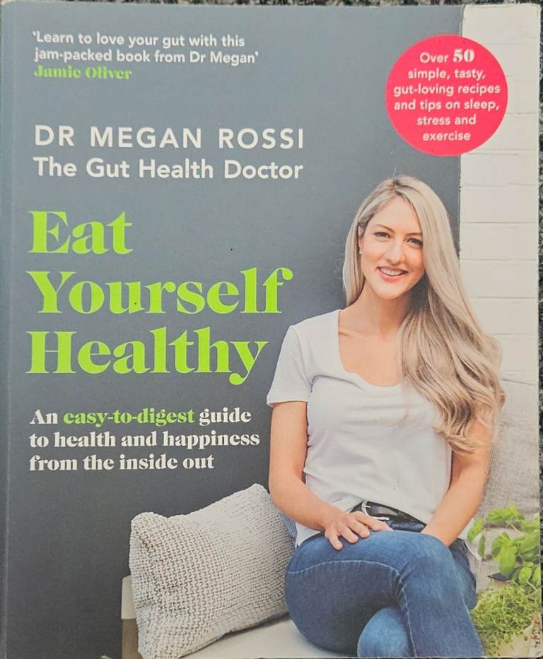 Dr. Megan Rossi 'Eat Yourself Healthy'