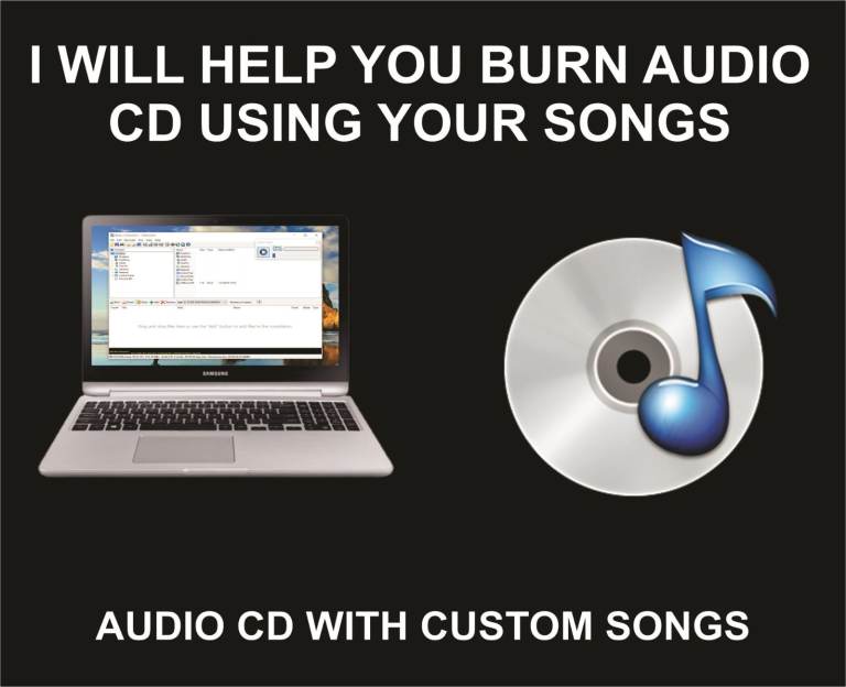 I will help you Record, Burn, Audio CD with Customs Songs, remotely