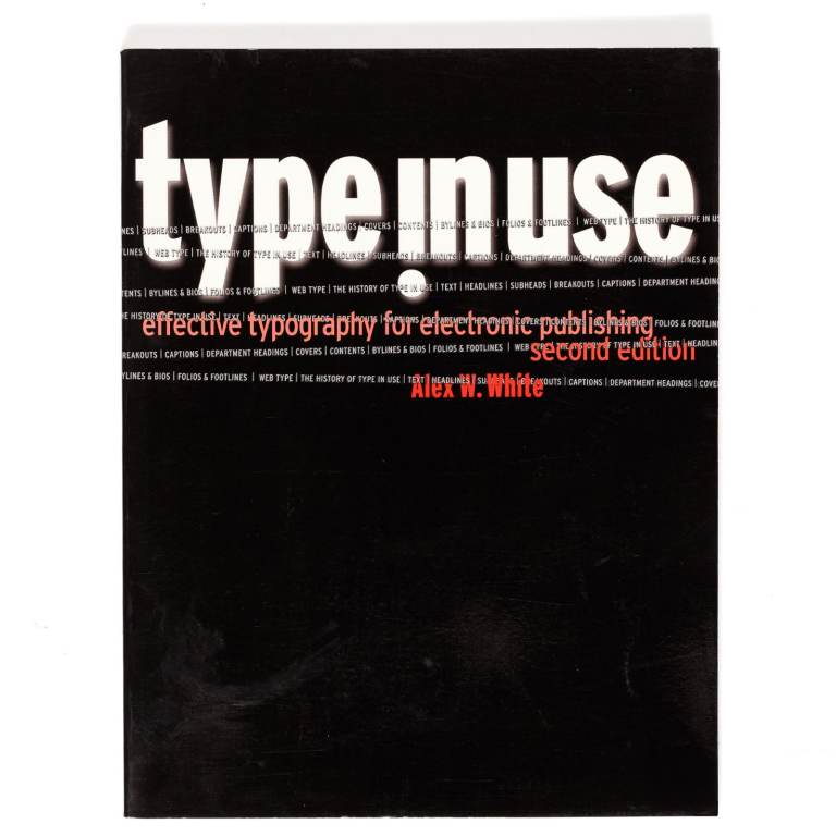 Type in Use - Effective Typography for Electronic Publishing and Graphic Design