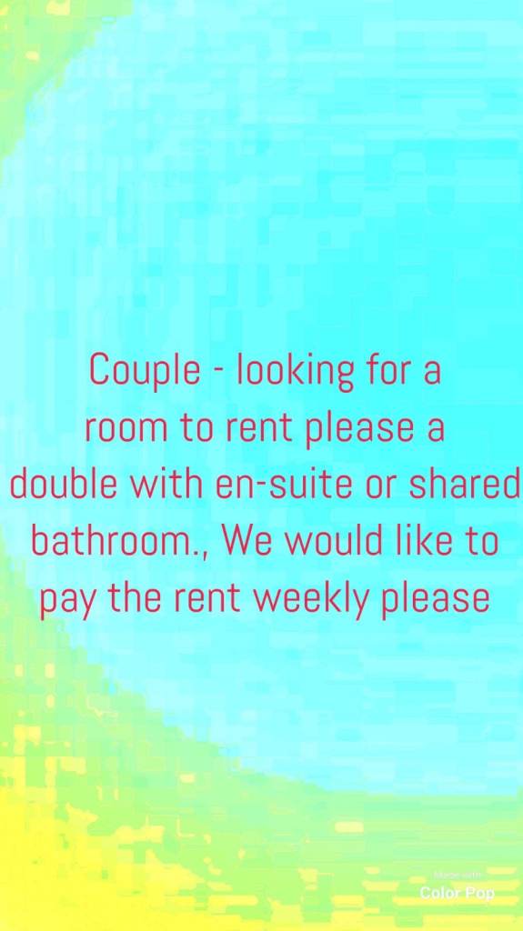 Urgent - Couple looking for a room to rent or a studio flat to rent please