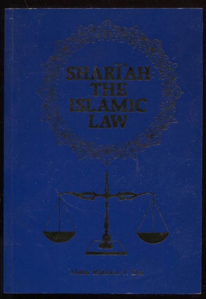 Shariah The Islamic Law by Abdur Rahnani I. Doi Paperback - NEW