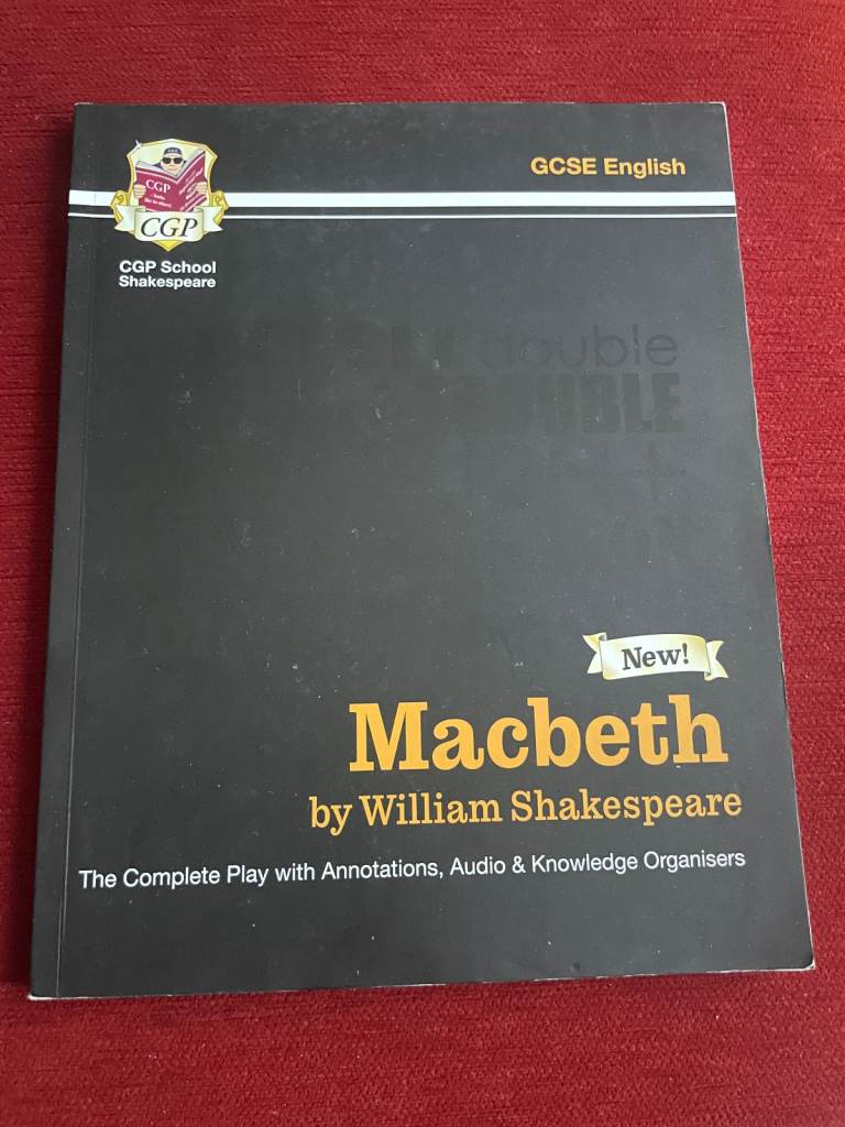 GCP GCSE English Macbeth by William Shakespeare The Complete Play
