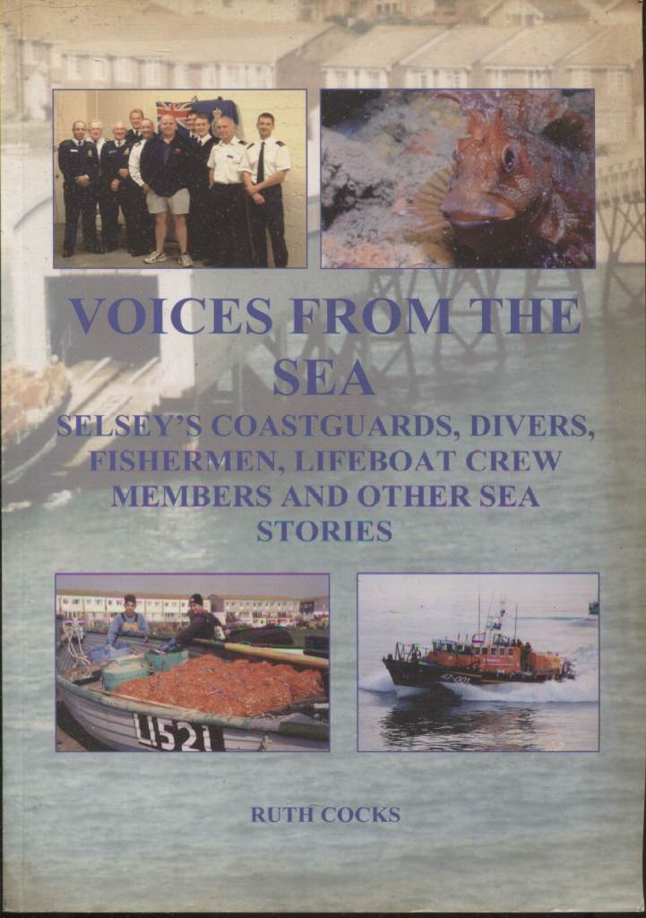 Voices From The Sea by Ruth Cocks First Edition Signed Paperback - RLNI Selsey
