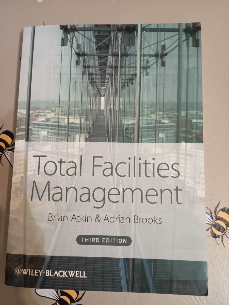 image for Total Facilities Management. Brian Atkin& Adrian Brooks. Third Edition. 
