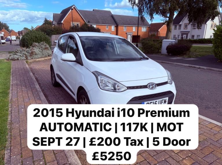 2015 Hyundai i10 Premium AUTOMATIC | 117K | MOT SEPT 27 | £200 Tax | 5 Door | Fully Loaded