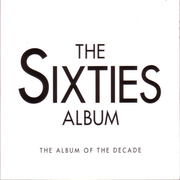 THE SIXTIES ALBUM 3CD 76 SIXTIES TRACKS VARIOUS ARTISTS GOOD CONDITION