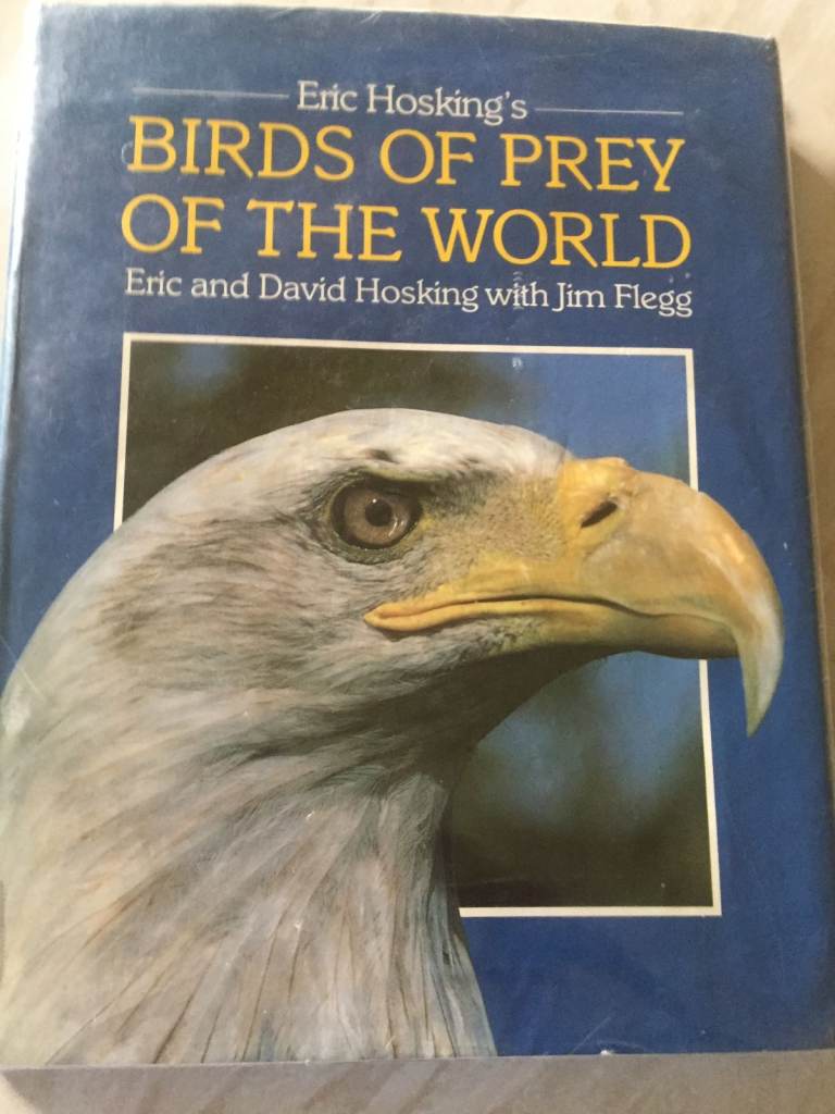 BIRDS OF PREY OF THE WORLD IN PICTURES AND WORDS