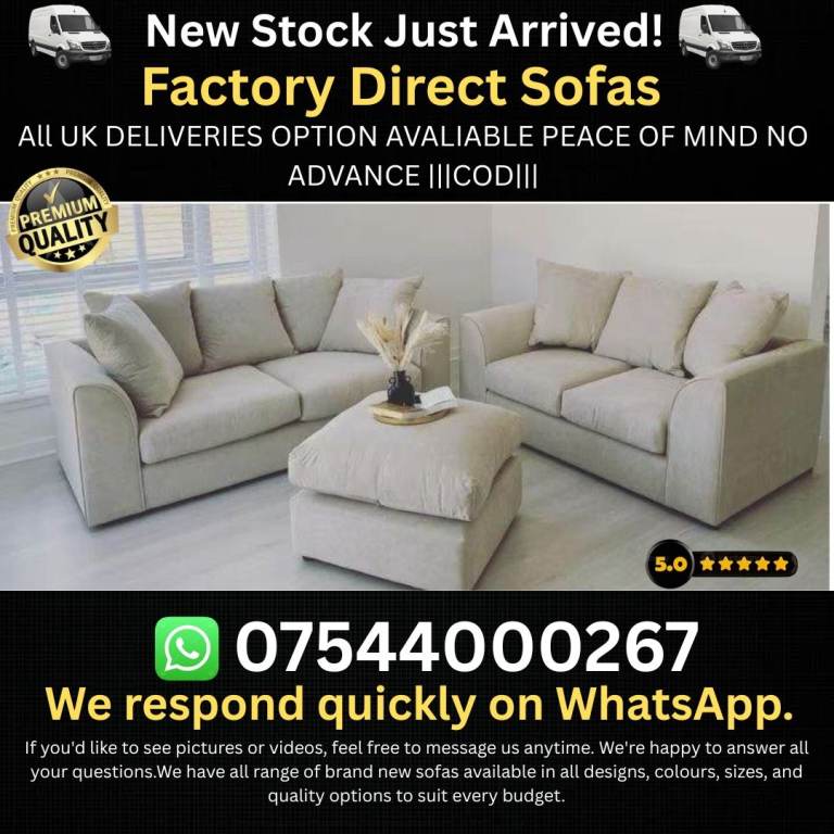 Brand New Factory Direct Sofas – Various Styles & Colours