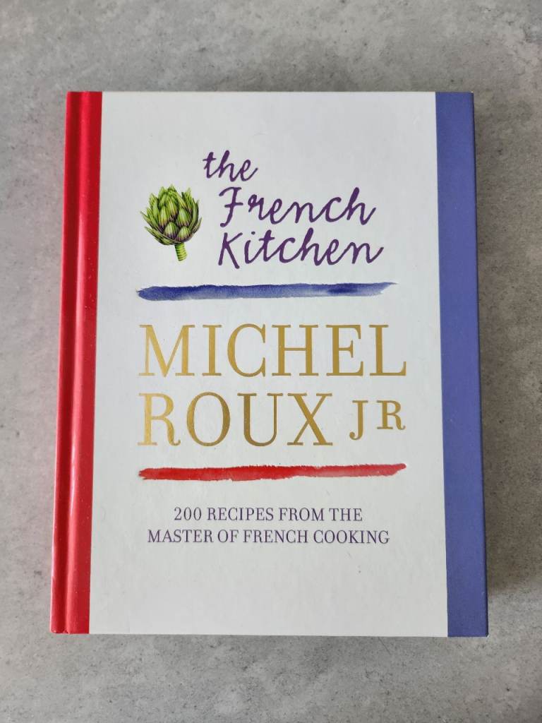 The French Kitchen by Michel Roux Jr. Cookbook – As Good As New