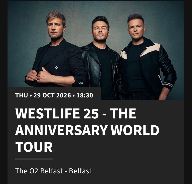 3 Westlife 25th Anniversary World Tour Ticket - O2 Belfast