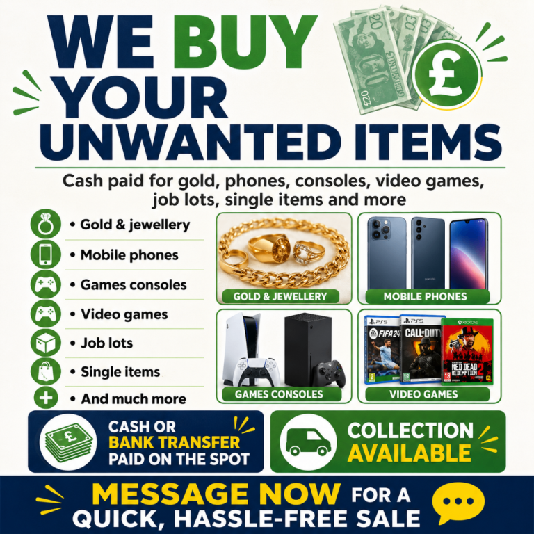 💷 CASH PAID FOR YOUR UNWANTED ITEMS 💷