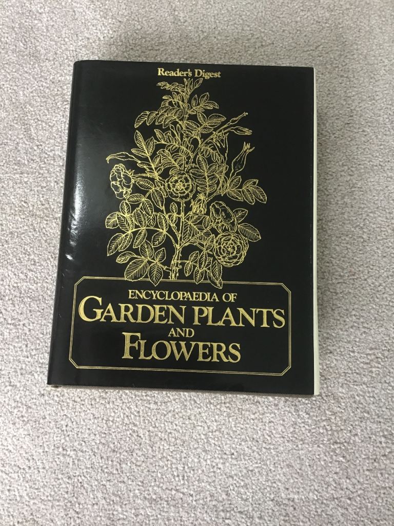Readers Digest Encyclopedia of Garden plants and flowers 