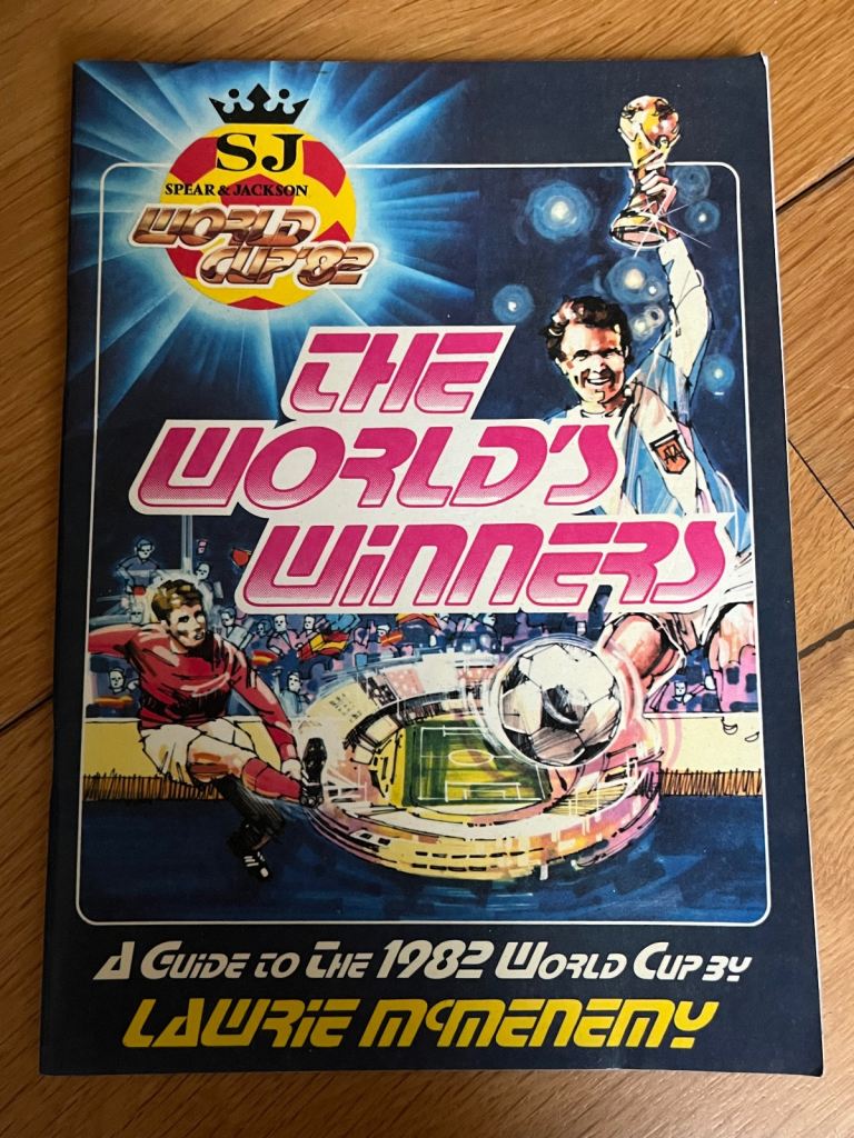 Vintage ~ Guide to the World Cup '82: The World's Winners Spear & Jackson Book