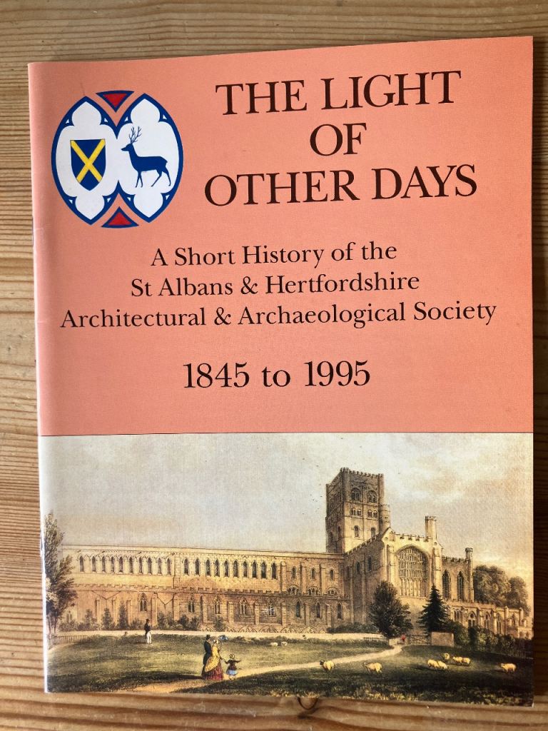 History of St Albans & Herts Architectural Society Book (1845-1995) – As New