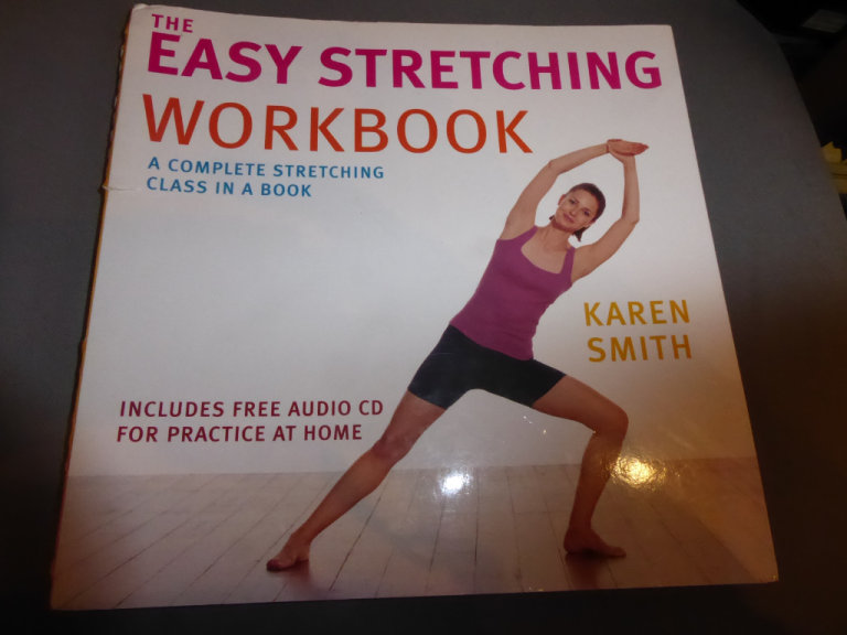The Easy Stretching Workbook: The Complete Stretching Class in a Book